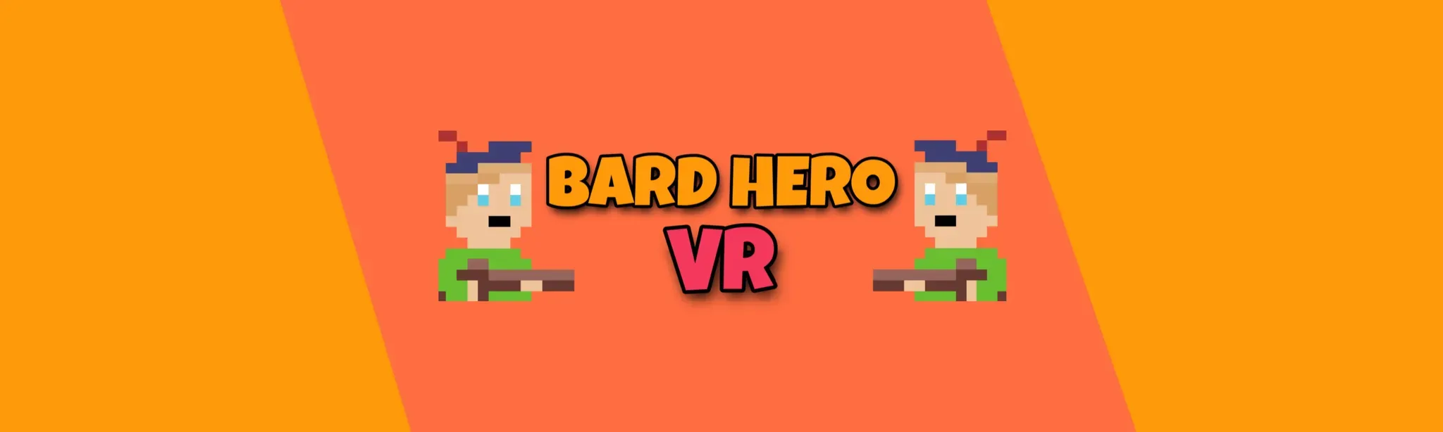 Bard Hero VR