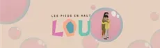 LOU : Les pieds en haut hero image
