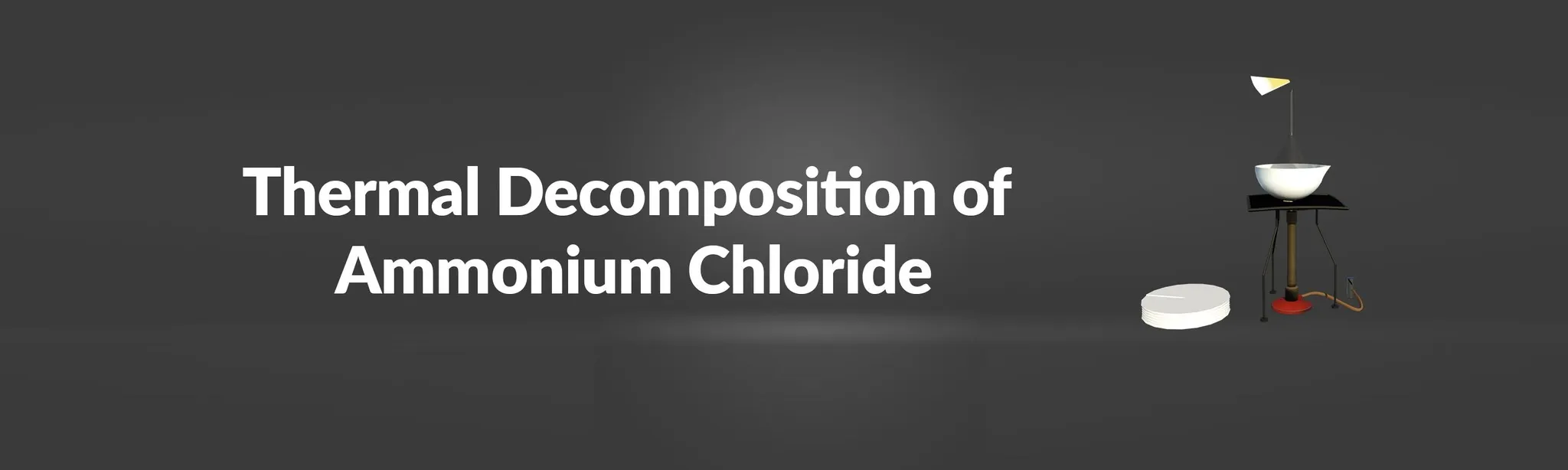 Thermal Decomposition of Ammonium Chloride