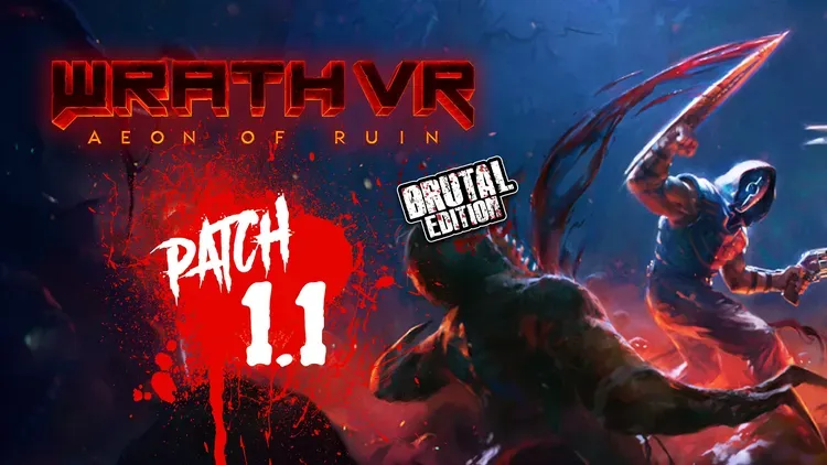 Developer update image for Wrath VR Patch Notes 1.1 – Save System Overhaul & Major Fixes 