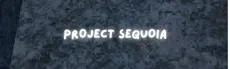 Project Sequoia hero image