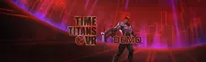 Time Titans VR Demo hero image