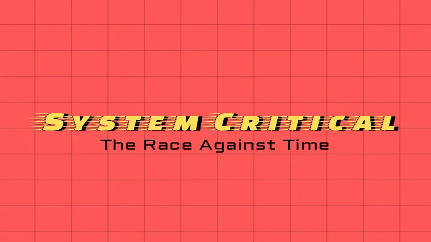 System Critical:The Race Against Time trailer 0