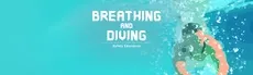 Safety Education : Breathing and Diving hero image