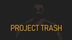 Project Trash Reborn screenshot 3
