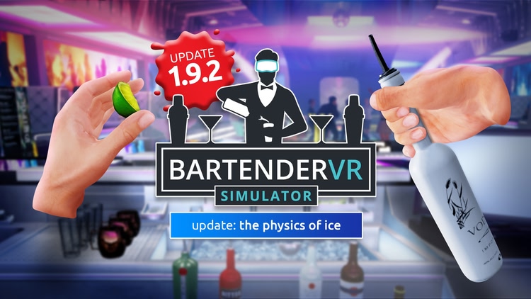 Developer update image for 🧊 Bartender VR Simulator Update: the physics of ice 🧊