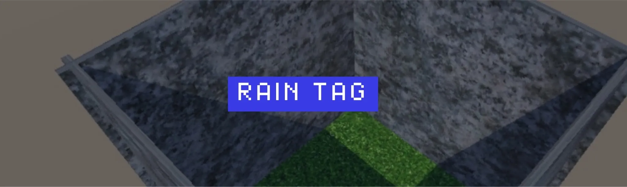 Rain Tag