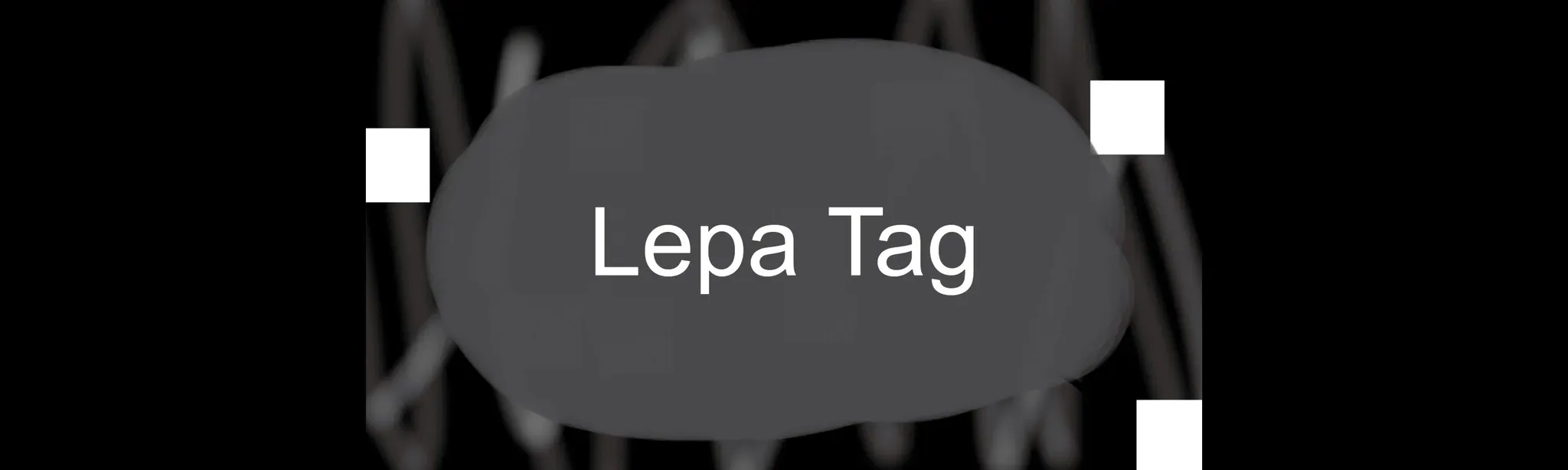 Lepa Tag
