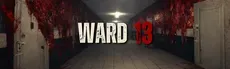Ward 13 - Haunted Hospital hero image