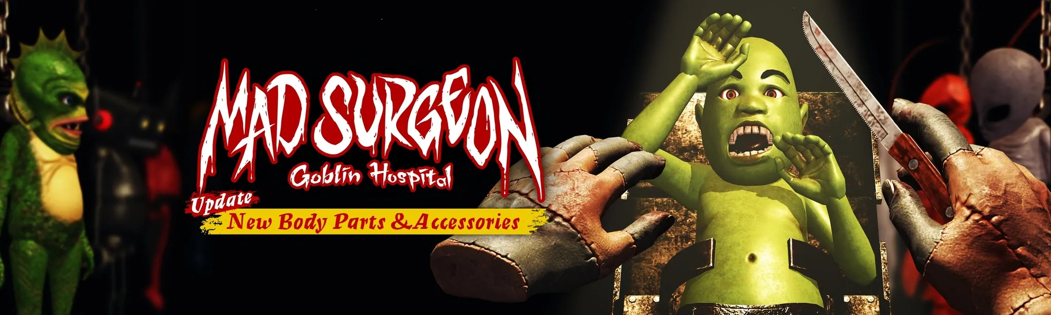 MAD SURGEON -Goblin Hospital-