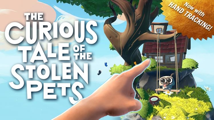 Developer update image for Hand Tracking added in The Curious Tale of the Stolen Pets!