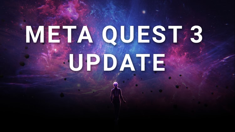 Developer update image for The Meta Quest 3 Update Is Here!