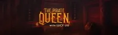 The Pirate Queen with Lucy Liu hero image