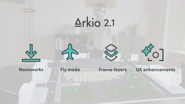 Developer update image for Arkio 2.1 - Navisworks, fly mode and more!