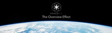 SpaceVR | The Overview Effect