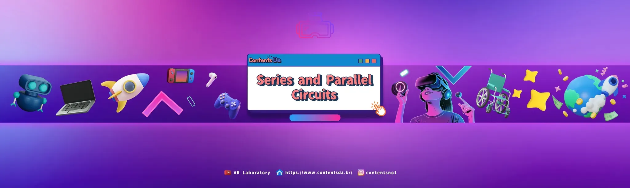 Series and Parallel Circuits - ContentsDa Science Experiments