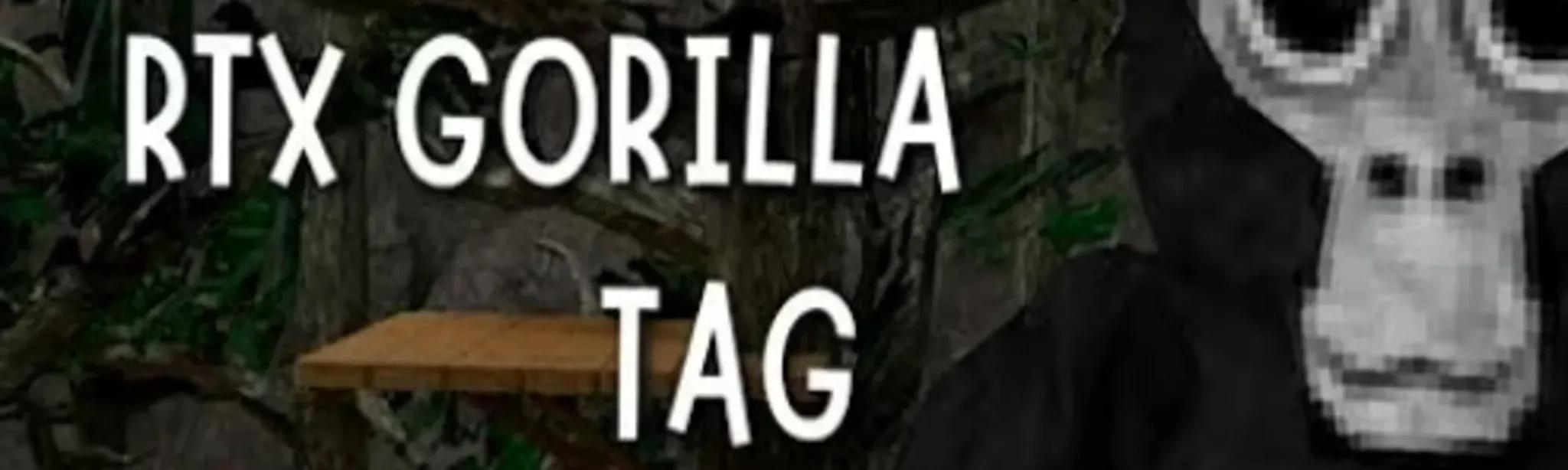 Rtx Gorilla