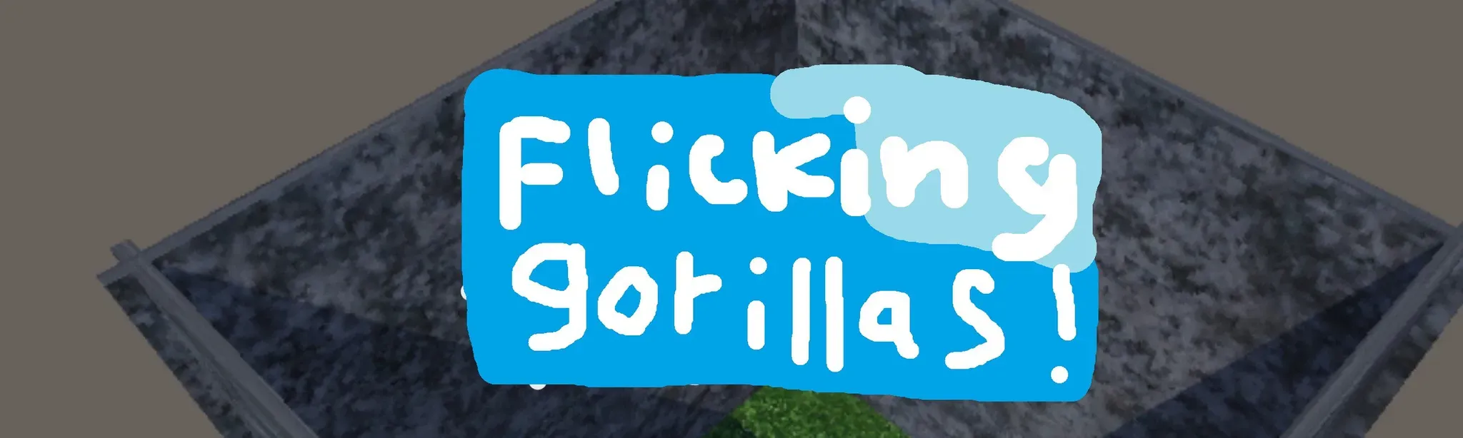 Flicking Gorillas
