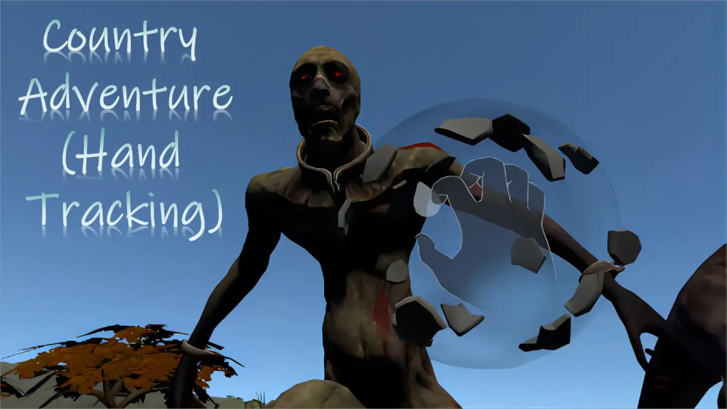 Country Adventure(Hand Tracking) trailer 0