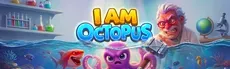 I Am Octopus hero image