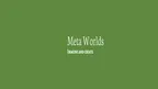 Meta Worlds screenshot 1