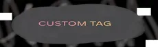 CUSTOM TAG hero image