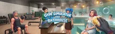 Gym Simulator and Bathhouse hero image