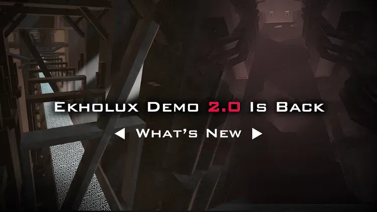 Developer update image for Ekholux Demo 2.0 Is Back — What’s New