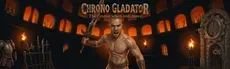 Chrono Gladiator hero image