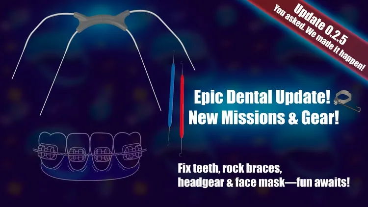 Developer update image for Orthodontics Update!
