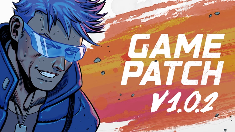 Developer update image for Game Patch: v1.0.2 has arrived!