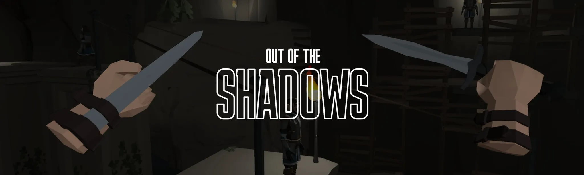 Out of the Shadows