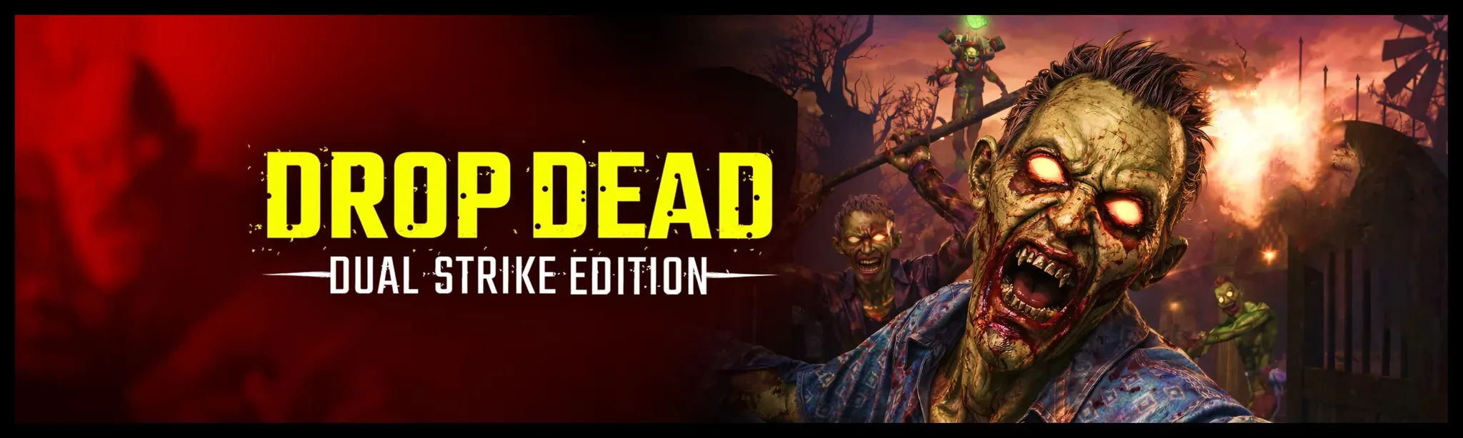 Drop Dead: Dual Strike Edition