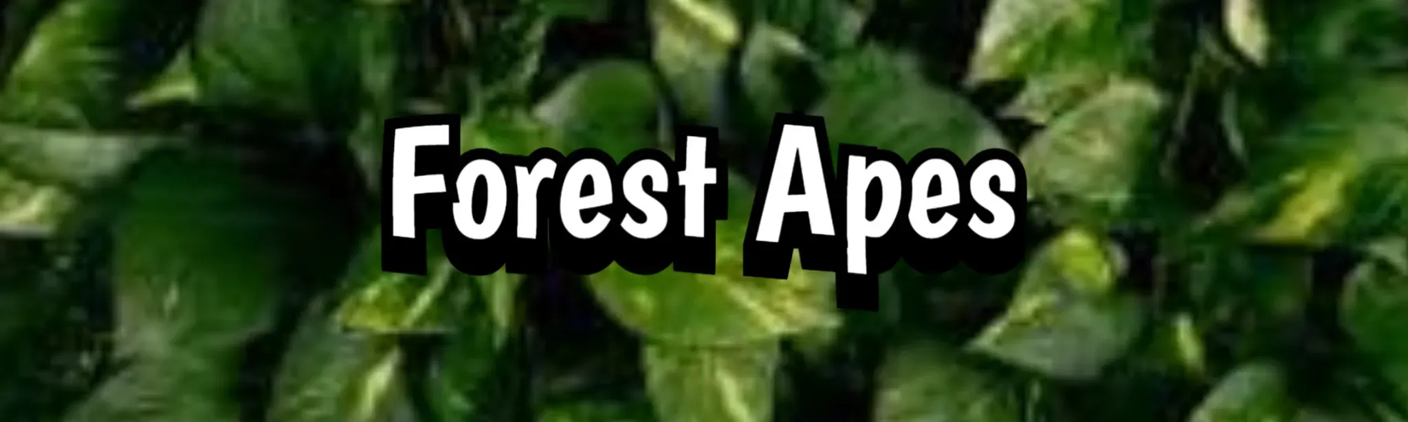 Forest Apes: Exploration