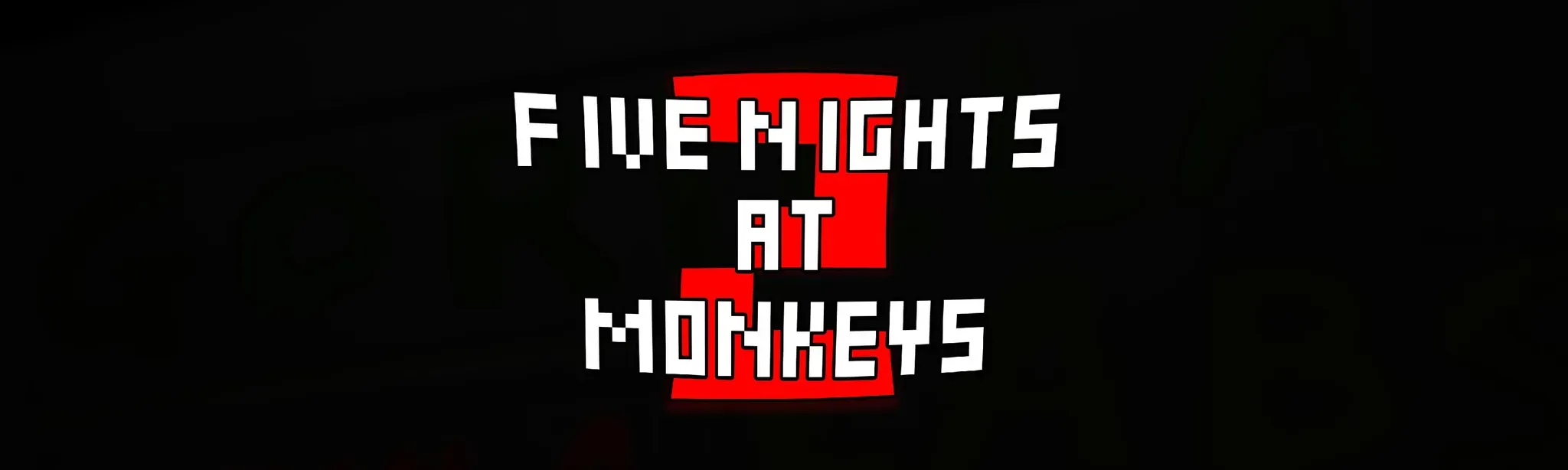 Five Nights At Monkeys 2