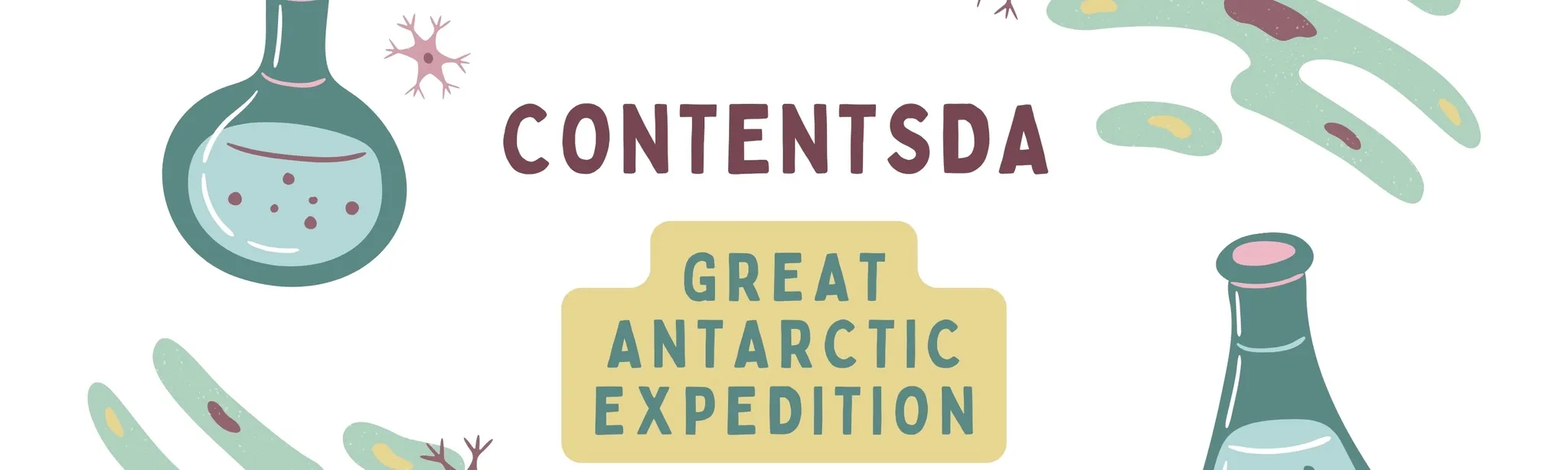 Great Antarctic Expedition - ContentsDa Science Experiment