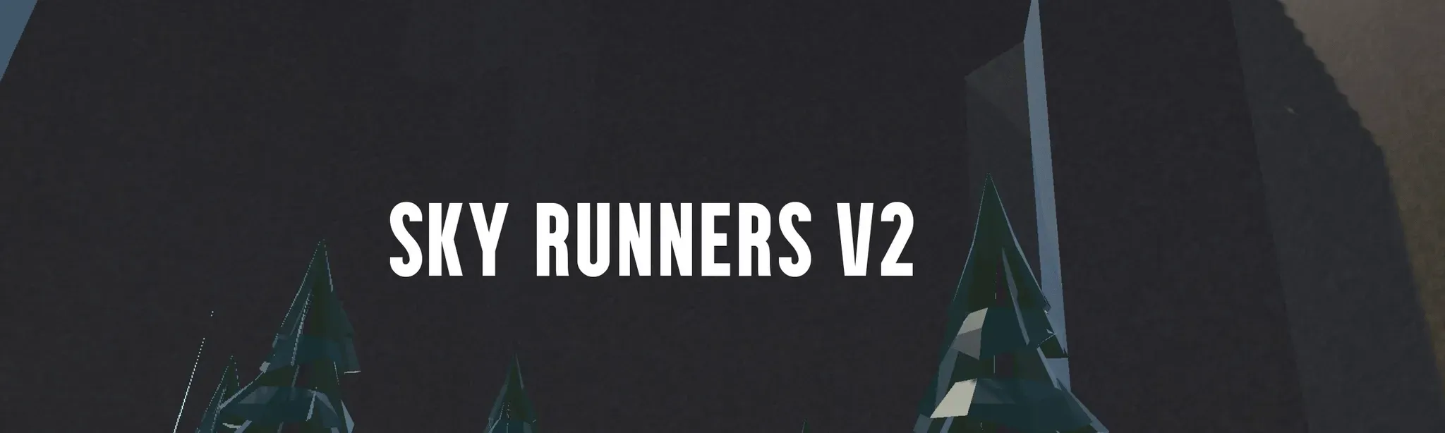 SKY RUNNERS V2 REBORN