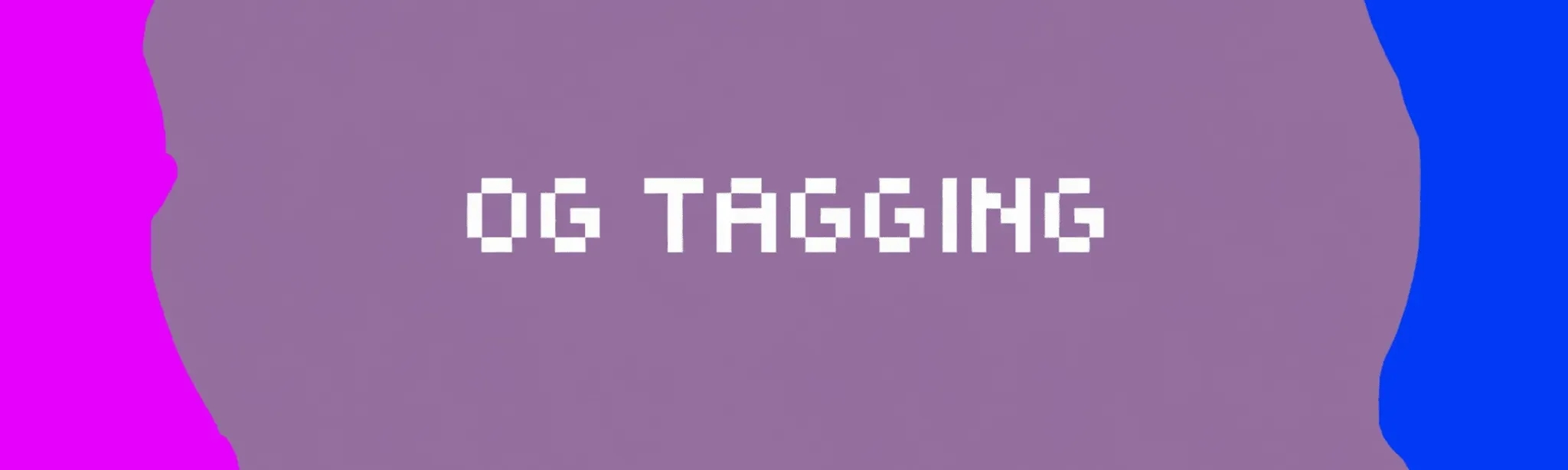 Og Tagging