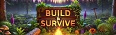 Build & Survive