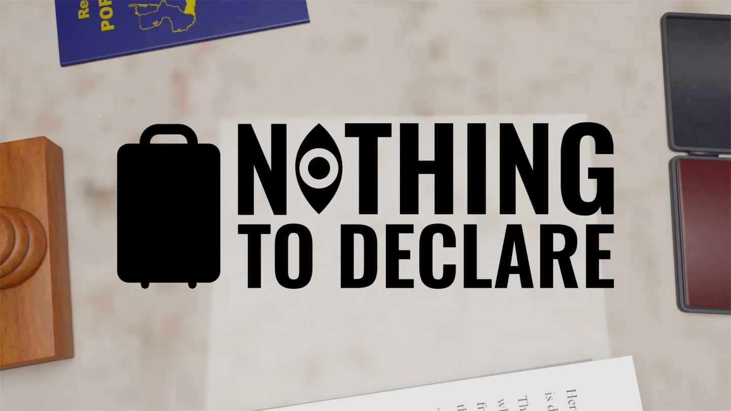 Nothing to Declare DEMO trailer 0