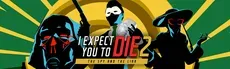 I Expect You To Die 2 hero image