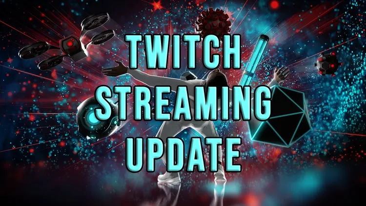 Developer update image for Version 0.44.0.0: Twitch Streaming Mode Update