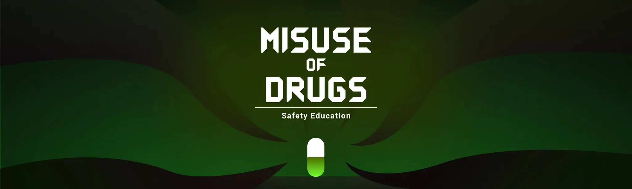 Safety Education : misuse Of Drugs