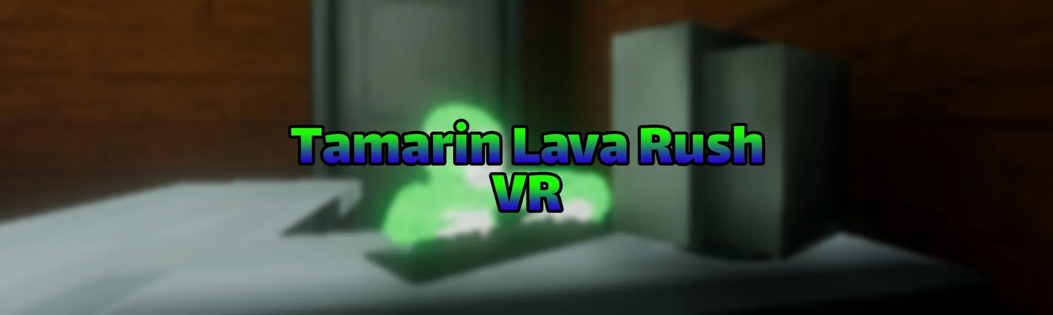 Tamarin Lava Rush VR