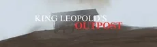 King Leopold's Outpost: Historical Room Recreation hero image