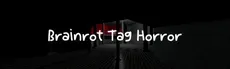 Brainrot Tag Horror hero image