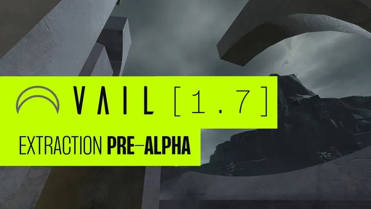 Developer update image for The Extraction Pre-Alpha - VAIL 1.7