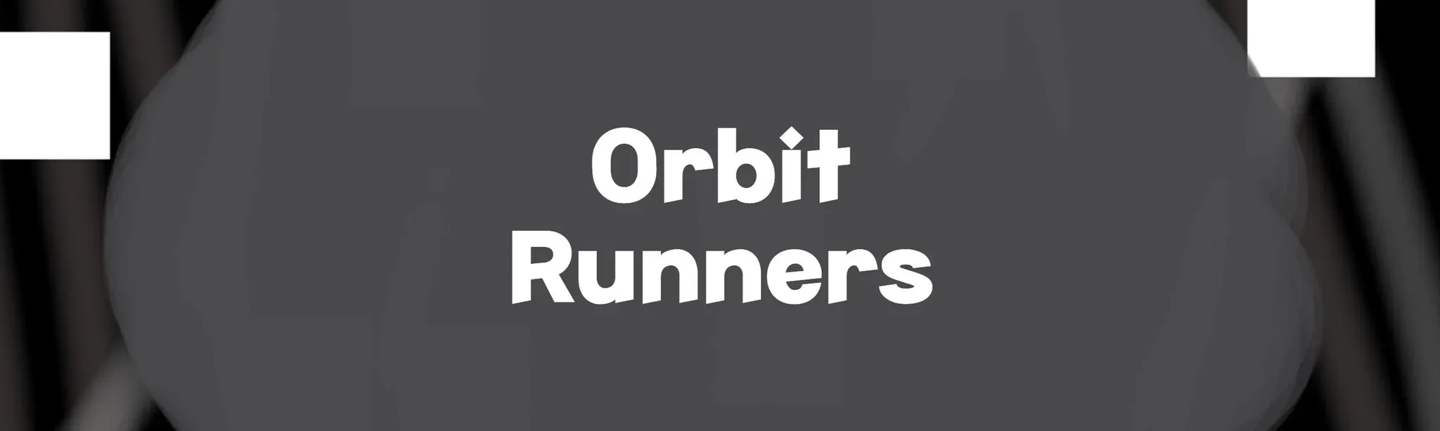Orbit Runners
