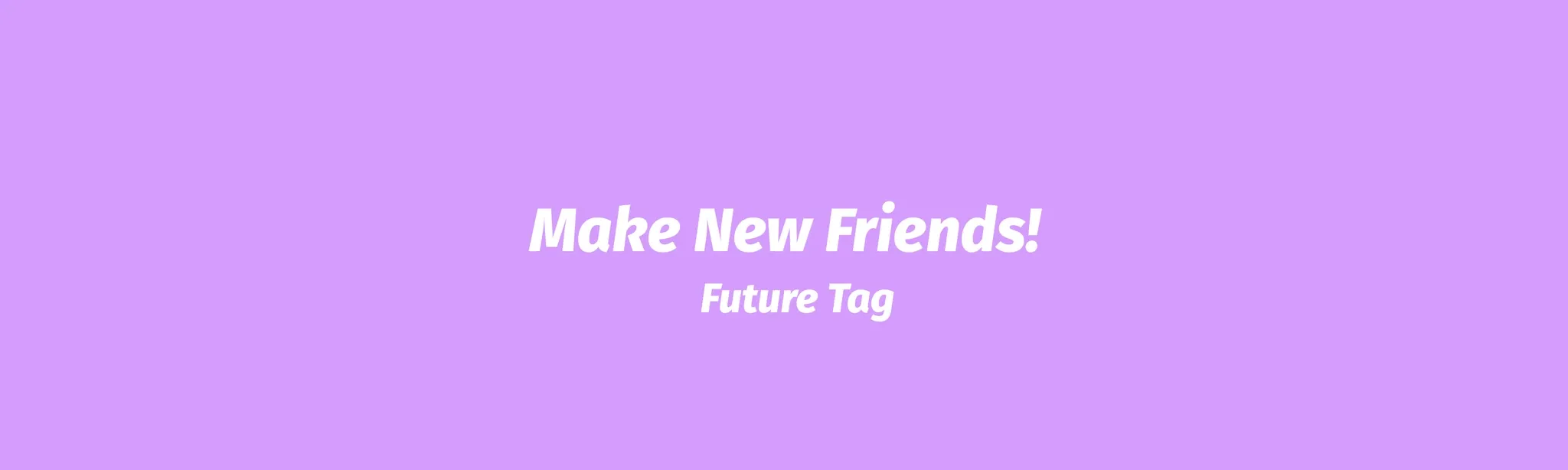 Future Tag