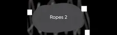 Ropes 2 hero image